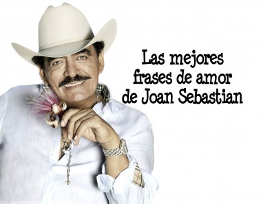 joan sebastian frases de amor