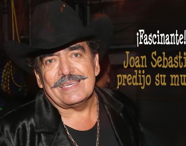 Joan Sebastian predijo su muerte