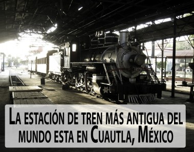 estacion de trenes mas antigua del mundo y mexico