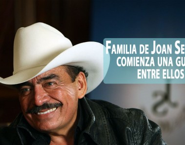 Familia de Joan Sebastian comienza una guerra entre ellos