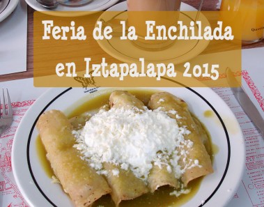Feria de la Enchilada en Iztapalapa 2015