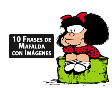 10 Frases de Mafalda con Imagen