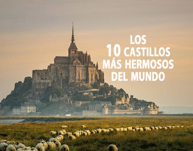 Los 10 castillos mas hermosos del mundo