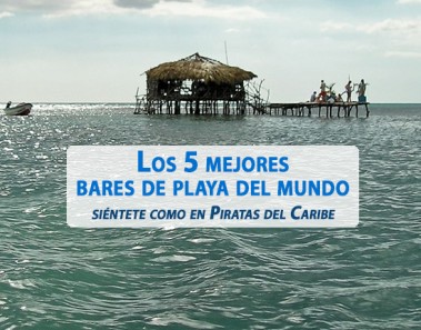 Los 5 mejores bares de playa del mundo