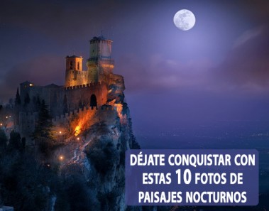 10 Fotos de Paisajes Nocturnos