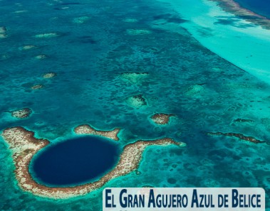 El Gran Agujero Azul de Belice. Una maravilla bajo el mar