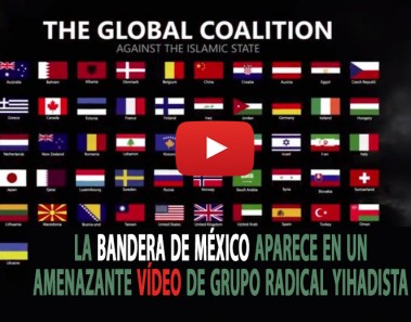 La bandera de México aparece en un amenazante vídeo de un grupo radical yihadista