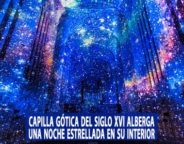 Capilla Gótica del siglo XVI alberga una noche estrellada en su interior