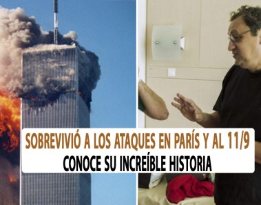 Sobrevivió a los ataques en París y al 11-S | Conoce su increíble historia