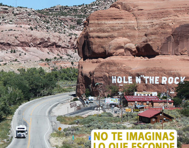 Hole N'' the Rock, un agujero en la roca en Utah