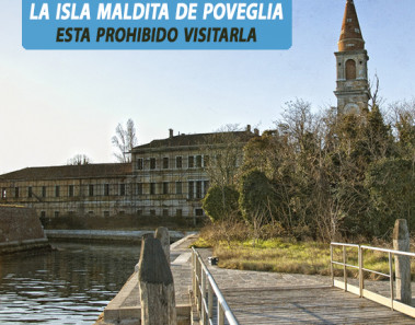 prohibido visitarla poveglia isla maldita