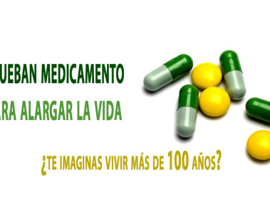 Prueban un medicamento que podría alargar la vida