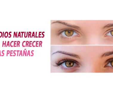 Remedios naturales para hacer crecer las pestañas