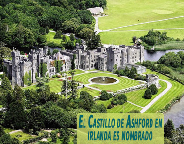 El Castillo de Ashford en Irlanda es nombrado el mejor hotel del mundo