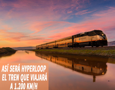 Así será Hyperloop, el tren que viajará a 1.200 km/h