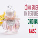Cómo saber si un perfume es original o falso