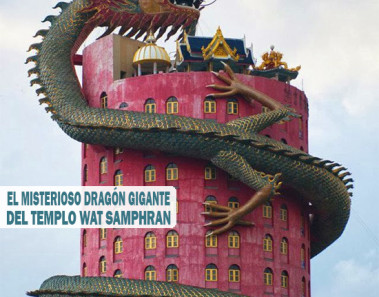 El misterioso dragón gigante del templo Wat Samphran