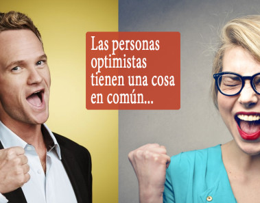 Las personas optimistas tienen una cosa en común...