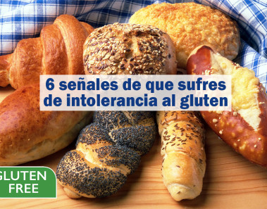 6 señales de que sufres de intolerancia al gluten