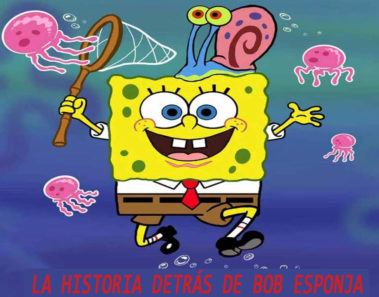 historia detrás de Bob Esponja