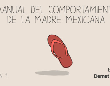 Así se hace enojar a una madre mexicana