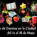 Calendario de eventos en la Ciudad de México del 12 al 18 de mayo de 2017