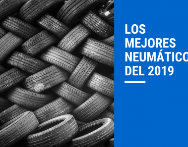 los-mejores-neumaticos-del-2019